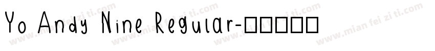Yo Andy Nine Regular字体转换